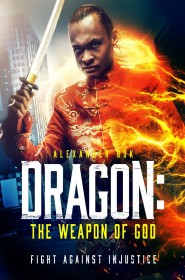 Voir film Dragon: The Weapon of God en streaming HD
