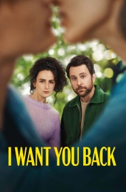 Voir film I Want You Back en streaming HD