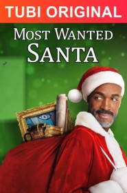 Voir film Most Wanted Santa en streaming HD