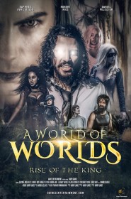 Voir film A World Of Worlds: Rise of the King en streaming HD