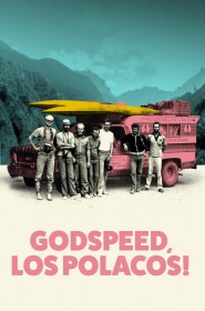 Voir film Godspeed, Los Polacos! en streaming HD