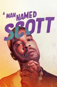 Voir film A Man Named Scott en streaming HD