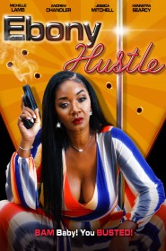 Voir film Ebony Hustle en streaming HD