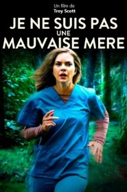 Voir film Je ne suis pas une mauvaise mère ! en streaming HD