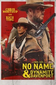 Voir film No Name and Dynamite Davenport en streaming HD